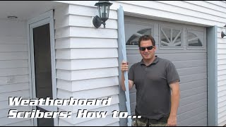 Weatherboard Scribers How to mark cut and fit [upl. by Airun879]