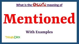 Mentioned Meaning in Telugu  Mentioned in Telugu  Mentioned in Telugu Dictionary [upl. by Oap682]