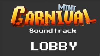 Mini carnival Lobby OST [upl. by Dhiren]