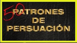 50 Patrones de Persuacion  Audiolibro Voz neutro [upl. by Gunthar732]