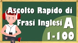 Sfida di Ascolto delle Frasi in Inglese  Parte VeloceA 1100 [upl. by Rebm]