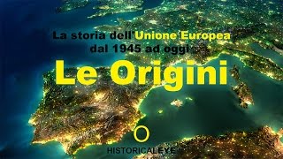 Storia dellUE  le origini della comunità europea [upl. by Helse528]