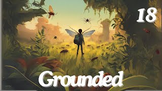 Rushing to the next stages  Grounded ep 18 [upl. by Adrahc]