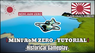 Plane Crazy Mini A6M Zero  Tutorial  Plane Crazy  Roblox [upl. by Cornelius155]