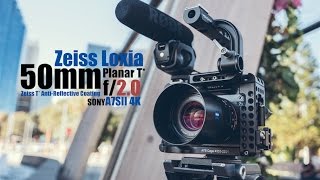 Zeiss Loxia 50mm f20 Planar T Lens 4K Video Test Tested with Sony A7SII [upl. by Enoval]