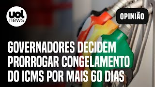 ICMS Governadores decidem prorrogar congelamento por mais 60 dias [upl. by Dori]