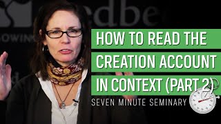 Reading Genesis 1 and the Creation Account in Context Part II Sandra Richter [upl. by Ly]