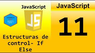 11Curso JavaScript desde cero  Condicional If Else [upl. by Kristen]