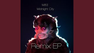 Midnight City Trentemøller Remix [upl. by Claudianus927]