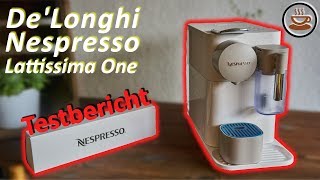 Nespresso Lattissima One Kaffeemaschine im Test Besser als ein Kaffeevollautomat [upl. by Loralyn]