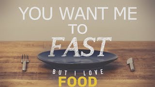 I Want to Fast But I Love Food  Pastor Jim Boyd  Refuge City Church [upl. by Nebra]