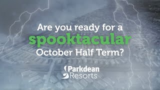 Spooktacular October Half Term UK Breaks  Halloween  Parkdean Resorts [upl. by Dnomde9]