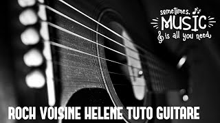 ROCH VOISINE HÉLÈNE TUTO GUITARE [upl. by Weintrob898]