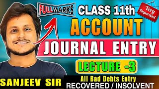 Basics of Journal Entries  Bad Debts and Bad Debts Recovered Journal Entries  Journal Entry [upl. by Merwyn]