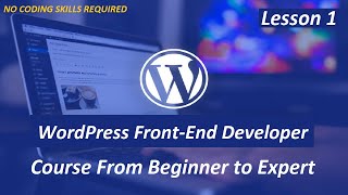 Lesson 1  WordPress Full Course From Beginner to Expert Level [upl. by Morez]