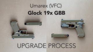 Umarex Glock 19x GBB upgrade process airsoft replica [upl. by Tada]