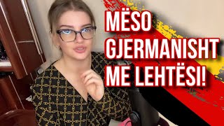 Lehtësirat dhe Vështirësitë e mësimit të gjuhës Gjermane 🇩🇪 Tipe të të mësuarit  Gjermanisht Shqip [upl. by Arri]