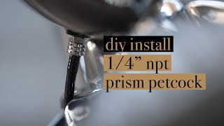 PRISM SUPPLY  Petcock  DIY Install [upl. by Weibel]