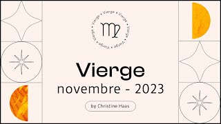 Horoscope Vierge ♍️ Novembre 2023 🦇 par Christine Haas [upl. by Lachance]