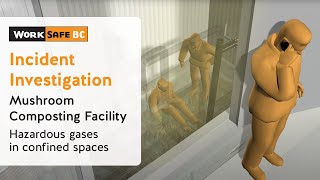 Mushroom Composting Facility Incident Animation  WorkSafeBC [upl. by Sande]