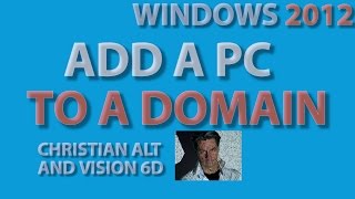 Add a PC to a Domain ● Windows 2012 R2 ● Easy [upl. by Mandych]