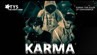 Karma l Season 1 Full Episode 1  Hrithik Shukla  Subhash Panday  Deepanshu  TYS The Youth Story [upl. by Heeley768]