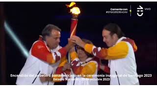 Encendido del pebetero en Santiago 2023 [upl. by Auqinahs302]