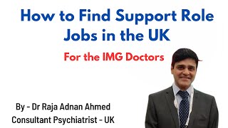 How to find support role jobs in the UK  For doctors on Spouse and Dependent visa [upl. by Direj]