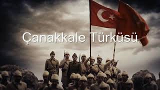 Çanakkale içinde aynalı çarşı ana ben gidiyorum düşmana karşı [upl. by Bald]