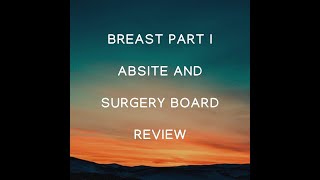 Breast ABSITE and Board Review Part 1 benign disease and imaging [upl. by Lareena888]