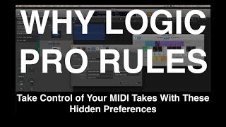 Take Control of Your MIDI Takes in LPX With These Hidden Preferences [upl. by Burrell750]