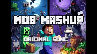 Mobs arent all BAD Mob Mashup  Minecraft Music [upl. by Ettenyar955]