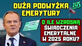 ⚡️Seniorzy Duża podwyżka emerytury w 2025 roku O ile wzrosną świadczenia emerytalne [upl. by Theron]