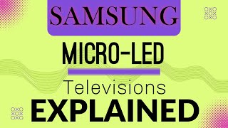 Samsung MicroLED TV’s From CES 2024 Explained [upl. by Aguie631]