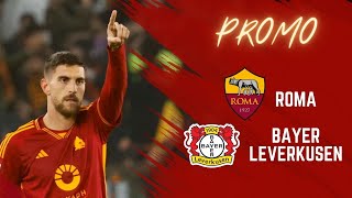 Promo Roma VS Bayer Leverkusen [upl. by Ennayram715]