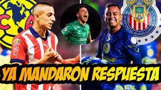 YA LES MANDARON RESPUESTA EL AMERICA YA LA CONFIRMO A LAS CHIVAS LO QUE QUIERE A CAMBIO DEL CHIQUITO [upl. by Gearalt]