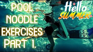 SPICE UP AQUA WORKOUTS WITH THESE POOL NOODLE NEW EXERCISES PART 1 [upl. by Tray]