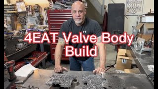 Secrets Revealed 4EAT Valve Body Build [upl. by Rockel]