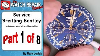 Part 1 Breitling Bentley Service ETA 2892 A2 Dubois Depraz Watch Repair Tutorial [upl. by Haletta925]