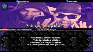 Paño De Lagrimas Letra  LuiG 21 Plus Ft Arcangel [upl. by Benni]