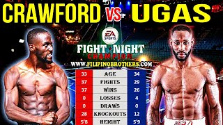 TERENCE CRAWFORD VS YORDENIS UGAS [upl. by Oiliruam260]