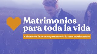 Celebración Fin de Curso y Renovación de Votos Matrimoniales  Matrimonios Renacer [upl. by Banquer]