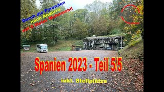 Spanien 2023 mit 8 Meter Wohnmobil durch die Pyrenäen nach Andorra amp Costa Brava Teil 55 [upl. by Bentlee442]