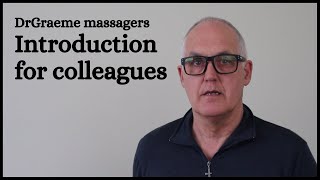 DrGraeme massagers Intro for colleagues [upl. by Ylak]