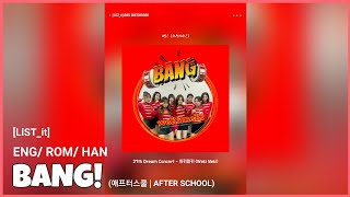 LISTit Weki Meki quotBANGquot After School Lyrics  위키미키 quot뱅quot 애프터스쿨 가사 ENGROMHAN [upl. by Gilman]