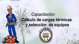 Capacitación Calculo de Cargas Termicas [upl. by Lekym]