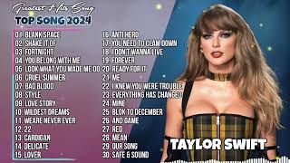 Taylor Swift  The Best Of Taylor Swift  Greatest Hits Full Album 2024 [upl. by Earlene]