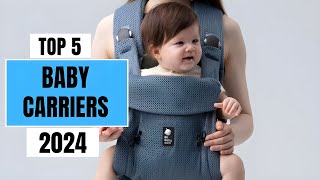 Top 5 Best Baby Carriers of 2024  Best Baby Carriers [upl. by Emmye479]