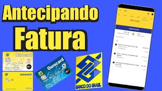 Como Antecipar fatura pelo aplicativo Banco do Brasil  antecipando fatura dos cartões Ourocard [upl. by Agnimod521]