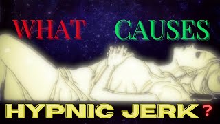 hypnicjerk jerk Why our body jerks while sleeping [upl. by Marris]